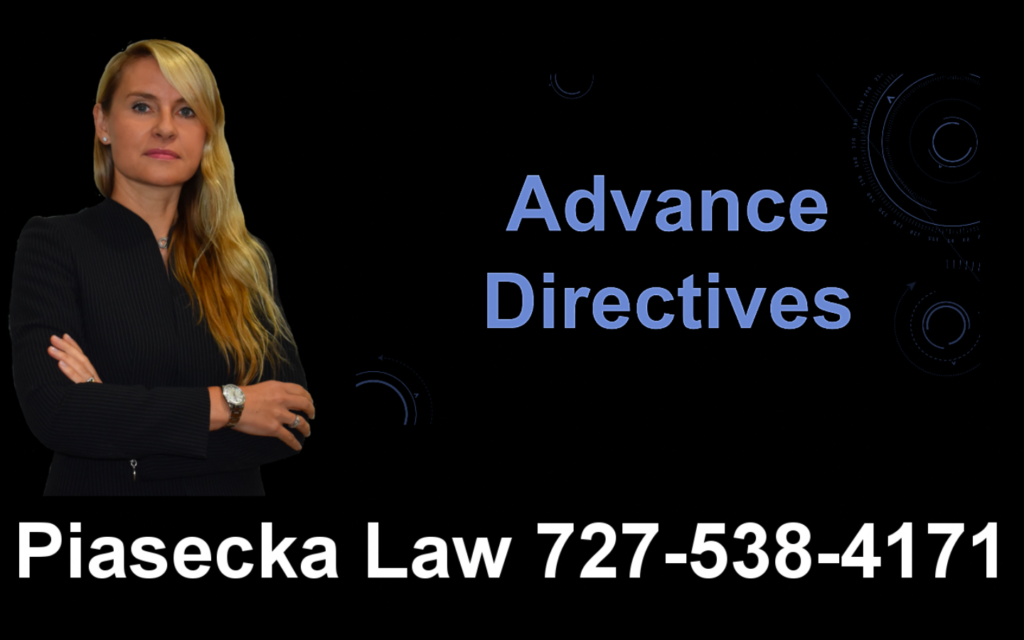 Advance Directives, Clearwater, Florida, Lawyer, Attorney, Agnieszka, Aga, Piasecka