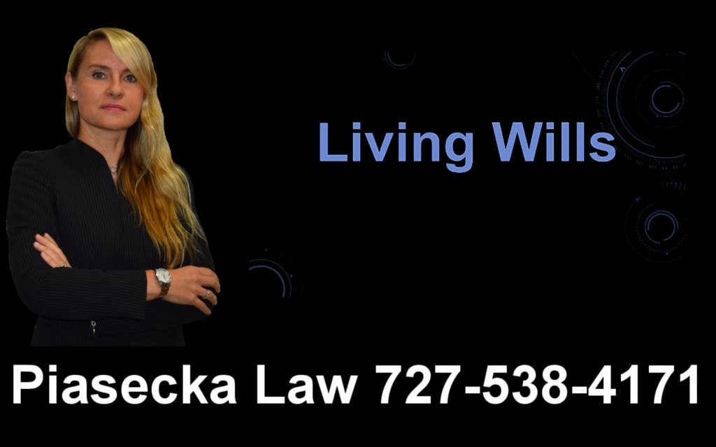 Living Wills, Clearwater, Florida, Lawyer, Attorney, Agnieszka, Aga, Piasecka
