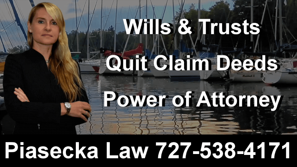 Wills, Trusts, Power of Attorney, Quit Claim Deeds, Clearwater, Florida, Attorney, Agnieszka, Aga, Piasecka