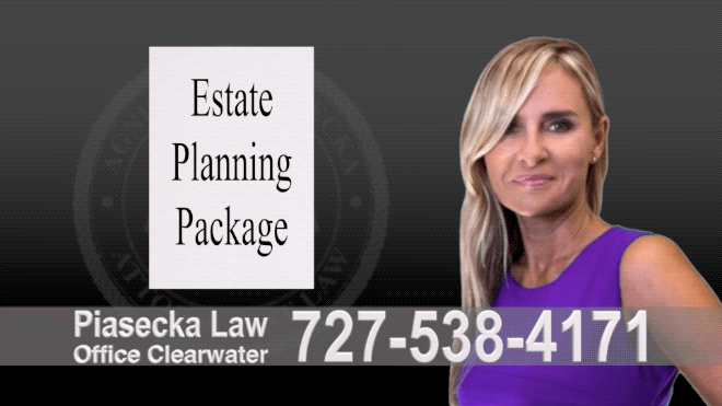 Estate Planning, Wills, Trusts, Power of Attorney, Living Will, Deed, Florida, Agnieszka Piasecka, Aga Piasecka, Attorney, Lawyer 1